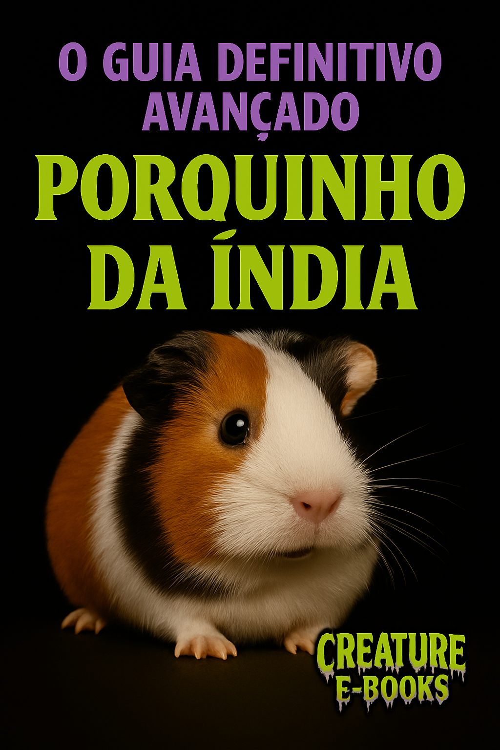 Guia Avançado Porquinho-da-índia